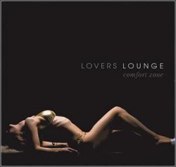 Lovers Lounge: Comfort Zone (2009)