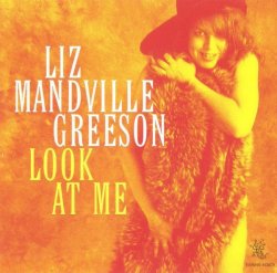 Liz Mandeville Greeson - Look At Me (1996)
