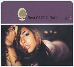 Best Of Chill Out Lounge Vol.2 (2010)
