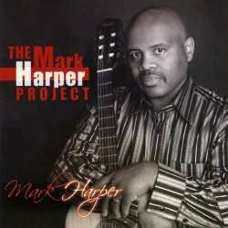 Mark Harper - The Mark Harper Project (2010)