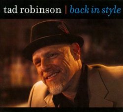 Tad Robinson - Back In Style (2010)