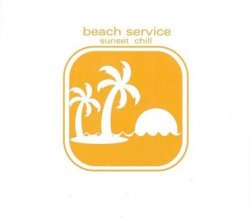 Beach Service: Sunset Chill (2010)
