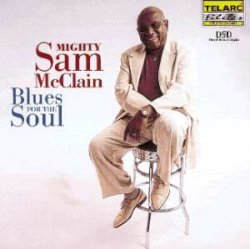 Mighty Sam McClain - Blues For The Soul (2000)
