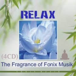 Relax. The Fragrance of Fonix Musik (2010) 4CDs