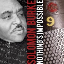 Solomon Burke - Nothing's Impossible (2010)