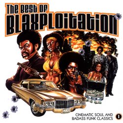 The Best of Blaxploitation (2006) 3CDs