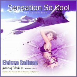 Eivissa Salinas Feat. Blackiss - Sensation So Cool (Loneliness Remixes) 2010
