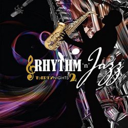 Rhythm 'N' Jazz - Party Nights 2 (2010)