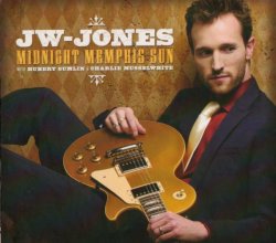 JW-Jones - Midnight Memphis Sun (2010)