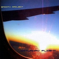 Smooth Project - Saturday Flight (2009)