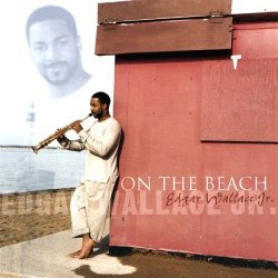 Edgar Wallace Jr - On The Beach (2001)
