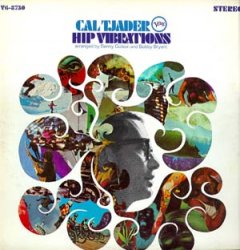 Cal Tjader - Hip Vibrations (1967)
