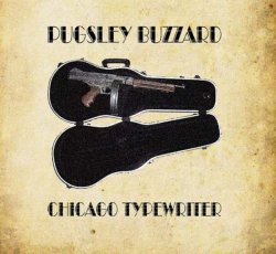 Pugsley Buzzard - Chicago Typewrite (2008)