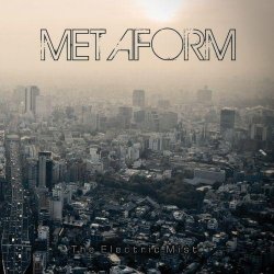 Metaform - The Electric Mist (2010)