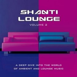 Shanti Lounge Vol.2 (2010) 2CDs
