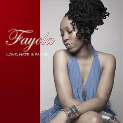 Fayola - Love, Hate & Passion (2010)