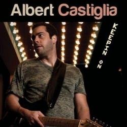 Albert Castiglia - Keepin On (2010)