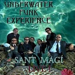 Underwater Funk Experience - San Magi Live (2009)