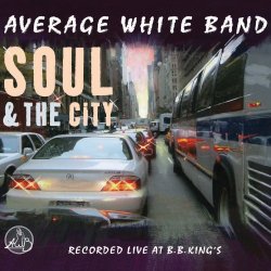 Average White Band – Soul & The City (2008)