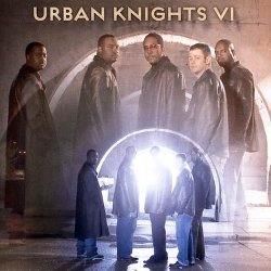Urban Knights - Urban Knights VI (2005)