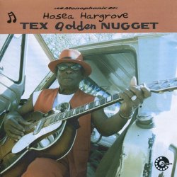 Hosea Hargrove - Tex Golden Nugget (2010)