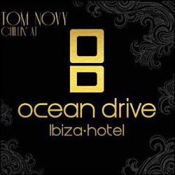 Tom Novy - Chillin At Ocean Drive Hotel Ibiza (2010) 2CDs