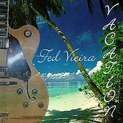 Ted Vieira - Vacation (2008)