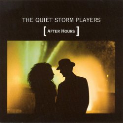 The Quiet Storm Players – After Hours (2008)