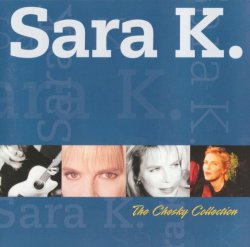 Sara K. – The Chesky Collection (2003)
