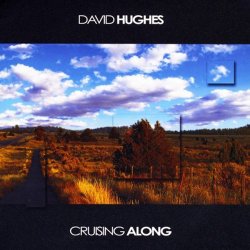 David Hughes - Cruising Along (2010)