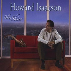 Howard Isaacson - Blue Skies (2007)