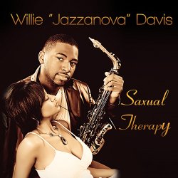 Willie 'Jazzanova' Davis – Saxual Therapy (2010)
