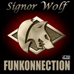 Signor Wolf - Funkonnection (2010)