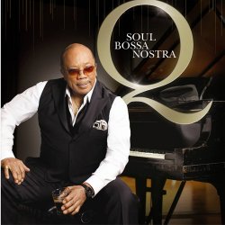 Qunicy Jones - Soul Bossa Nostra (2010)