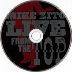 Mike Zito - Live from The Top [Live] (2010)