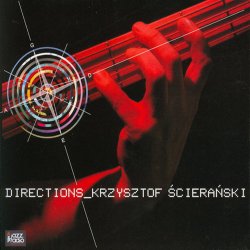 Krzysztof Scieranski - Directions (2008)