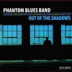 Phantom Blues Band - Out Of The Shadows (2006)