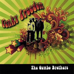 The Gumbo Brothers - Funky Freedom (2007)