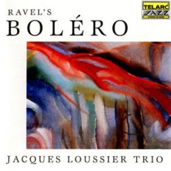 Jacques Loussier Trio - Ravel's Bol&#233;ro (1999)