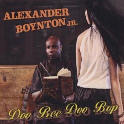 Alexander Boynton Jr. - Doo Bee Doo Bop (2010)