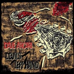 Dave Arcari - Devil's Left Hand (2010)
