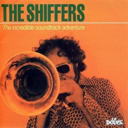 The Shiffers - The Incredible Soundtrack Adventure (2007)