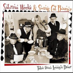 Sabrina Weeks & Swing Cat Bounce - Tales From Lenny's Diner (2010)
