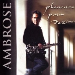 Ambrose - Pleasure Pain Desire (2002)