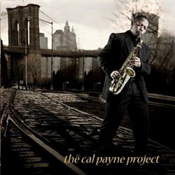 Cal Payne - The Cal Payne Project (2010)