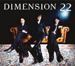 Dimension - 22 (2009)