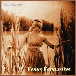 New York Trio - Venus Favourites (2009)