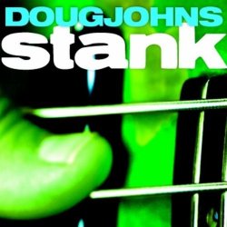 Doug Johns - Stank (2010)