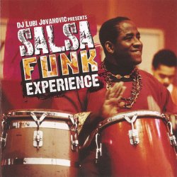 DJ Lubi Jovanovic Presents: Salsa Funk Experience (2010)