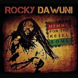 Rocky Dawuni - Hymns For The Rebel Soul (2010)